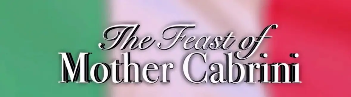 Feast of Mother Cabrini